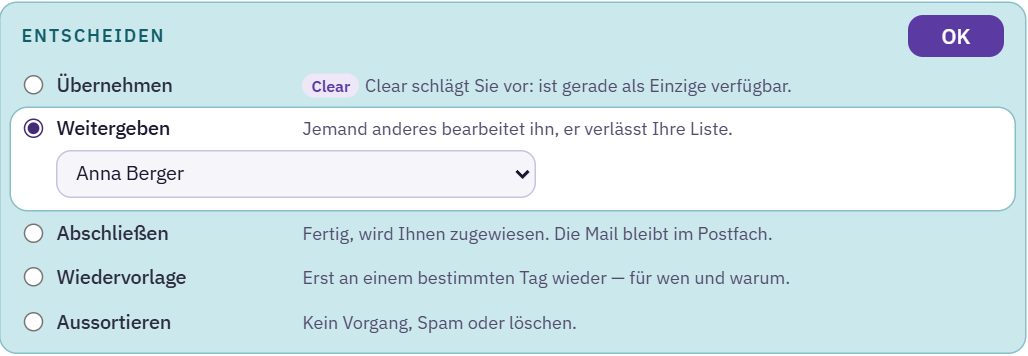 Entscheiden mit ausgewähltem Weitergeben und Personenauswahl