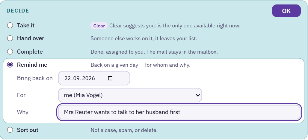 Decide box with Remind me selected and the date, For and Why fields filled in